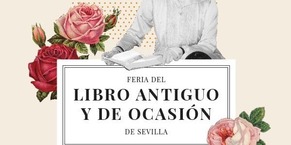 41ª edición Feria del Libro Antiguo y de Ocasión de Sevilla