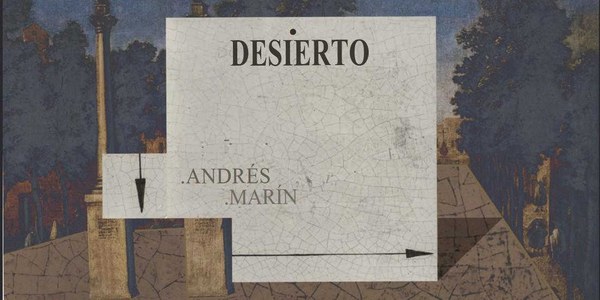 ANDRÉS MARÍN - Desierto