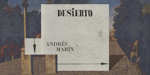 ANDRÉS MARÍN - Desierto