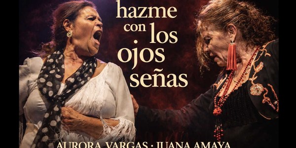 AURORA VARGAS & JUANA AMAYA - Hazme con los ojos señas