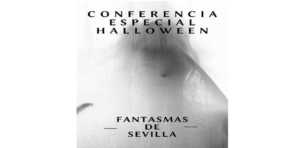 FANTASMAS DE SEVILLA