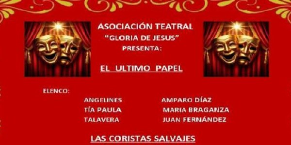 TEATRO: "EL ÚLTIMO PAPEL" y "LAS CORTINAS SALVAJES"