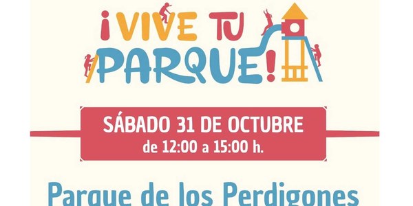 ¡VIVE TU PARQUE! - Parque de Los Perdigones