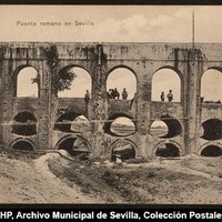 Puente romano en Sevilla. Caños de Carmona © ICAS-SAHP, Archivo Municipal de Sevilla, Colección Postales, 273