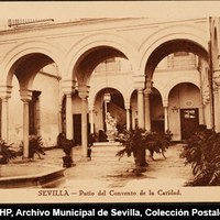Patio del Convento (sic) de la Caridad © ICAS-SAHP, Archivo Municipal de Sevilla, Colección Postales, 323