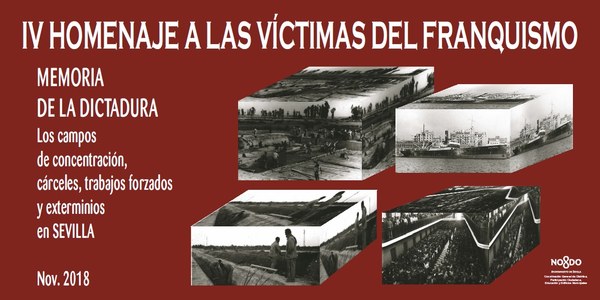 IV HOMENAJE A LAS VÍCTIMAS DEL FRANQUISMO. 1ª Conferencia: "Enmarcar el Golpe Militar, la Guerra y la represión".